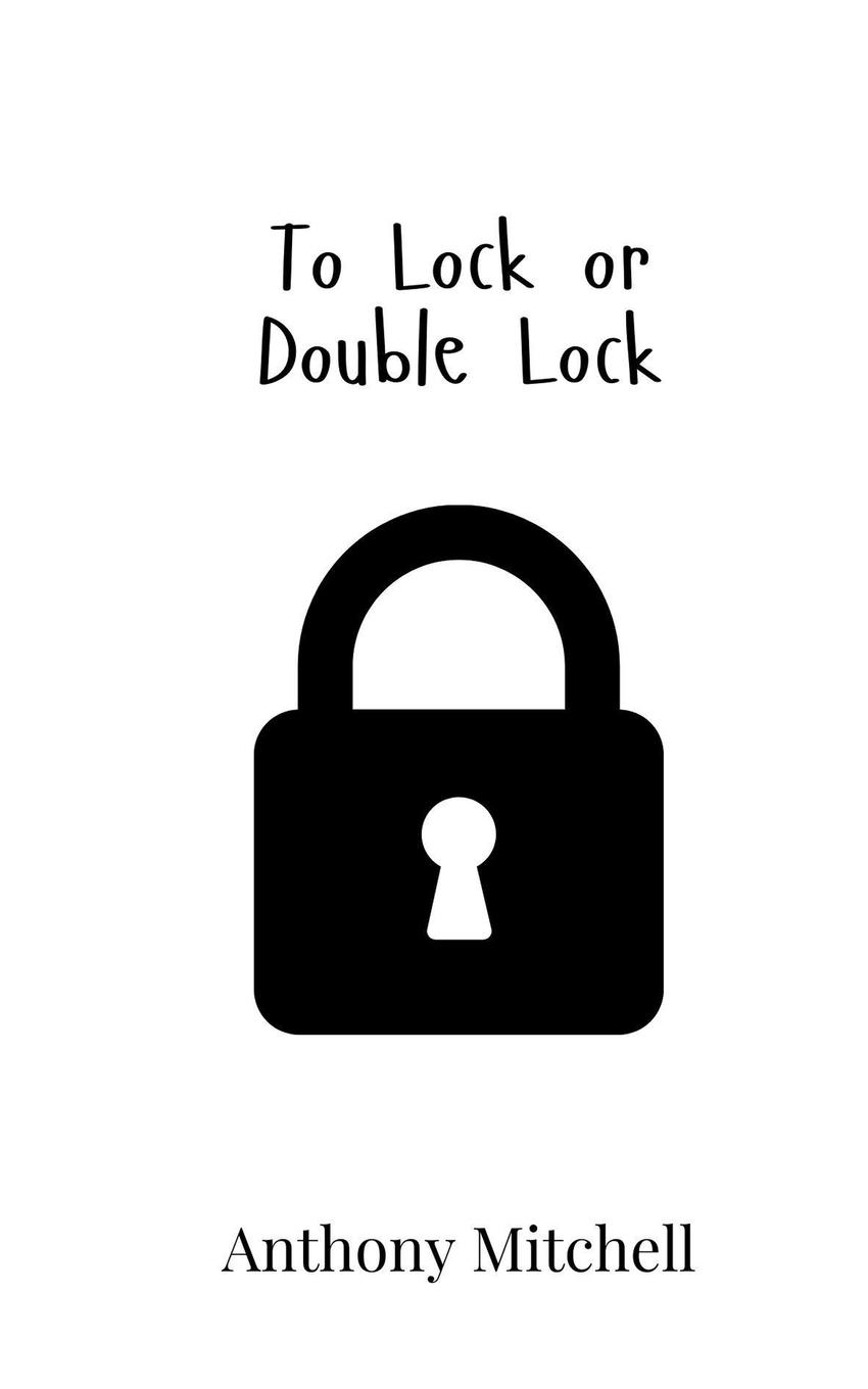 Vorderes Coverbild To Lock or Double Lock
