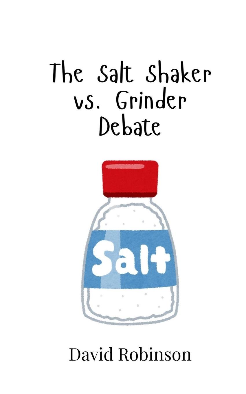 Vorderes Coverbild The Salt Shaker vs. Grinder Debate