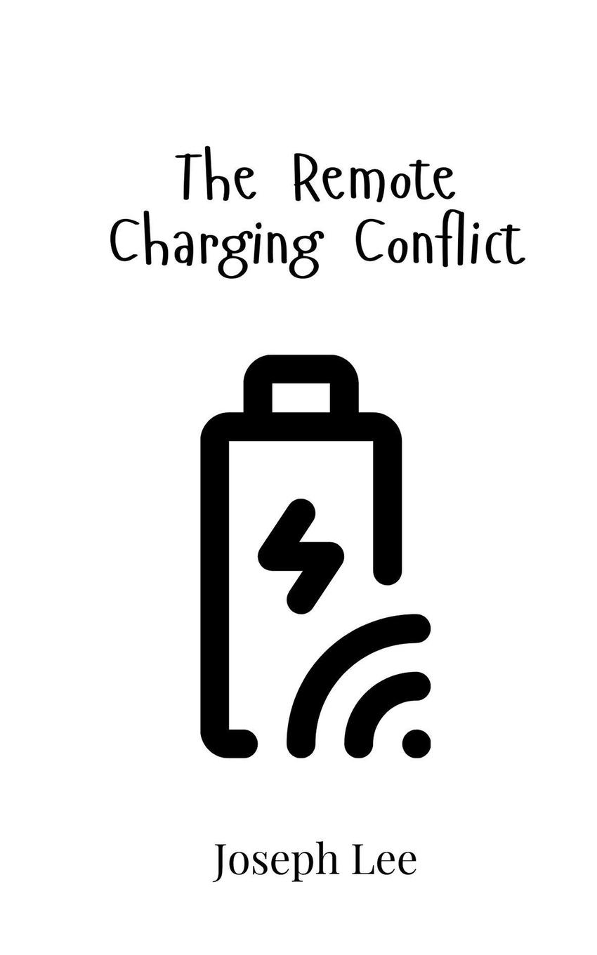 Vorderes Coverbild The Remote Charging Conflict