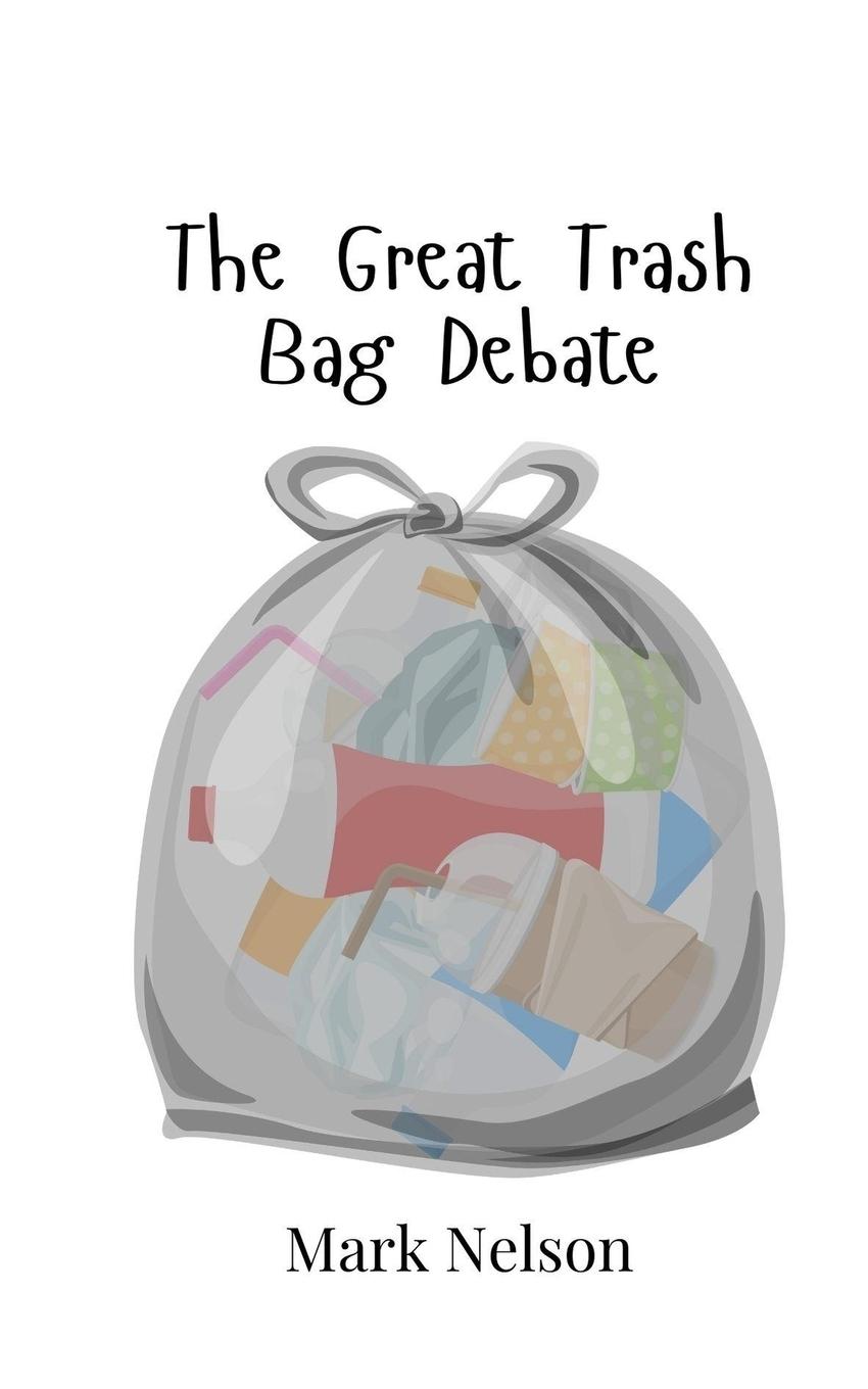 Vorderes Coverbild The Great Trash Bag Debate