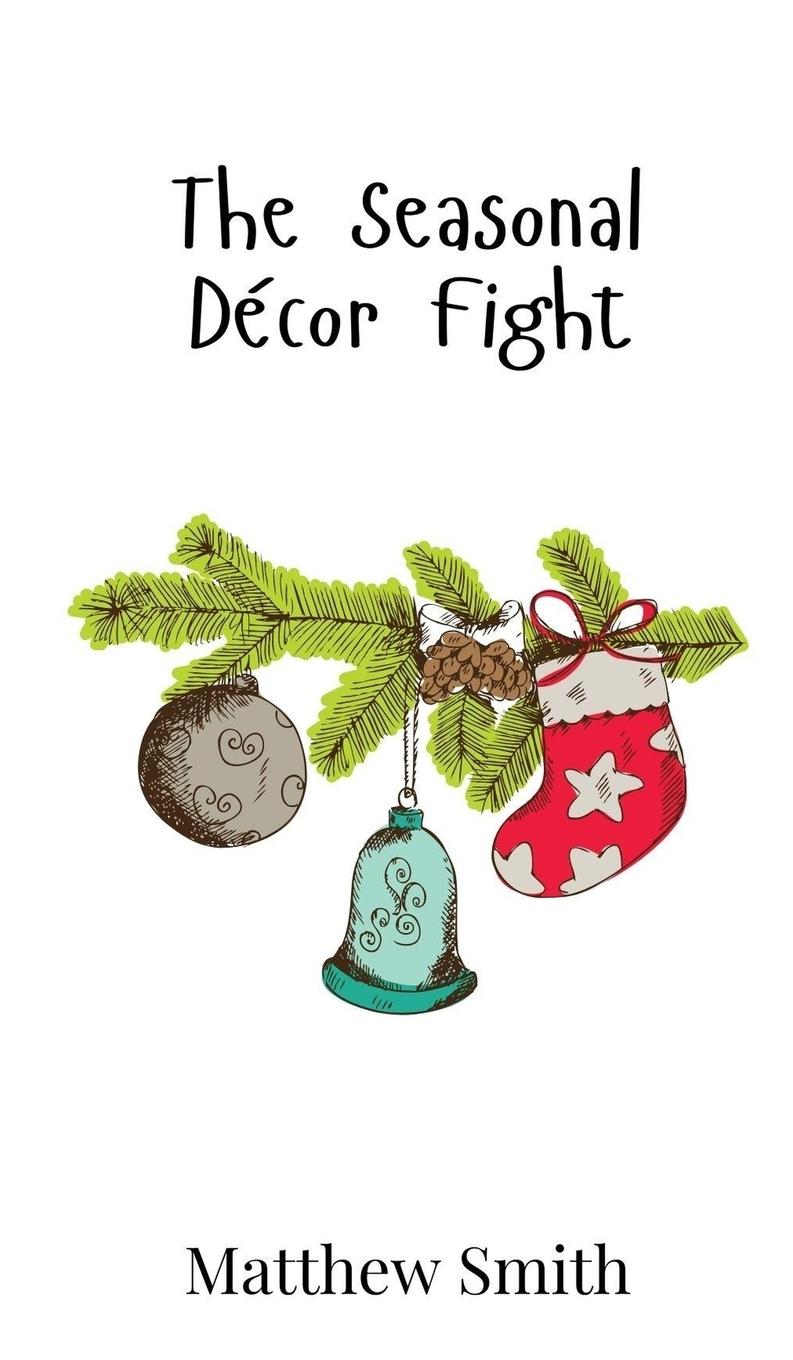 Vorderes Coverbild The Seasonal Décor Fight