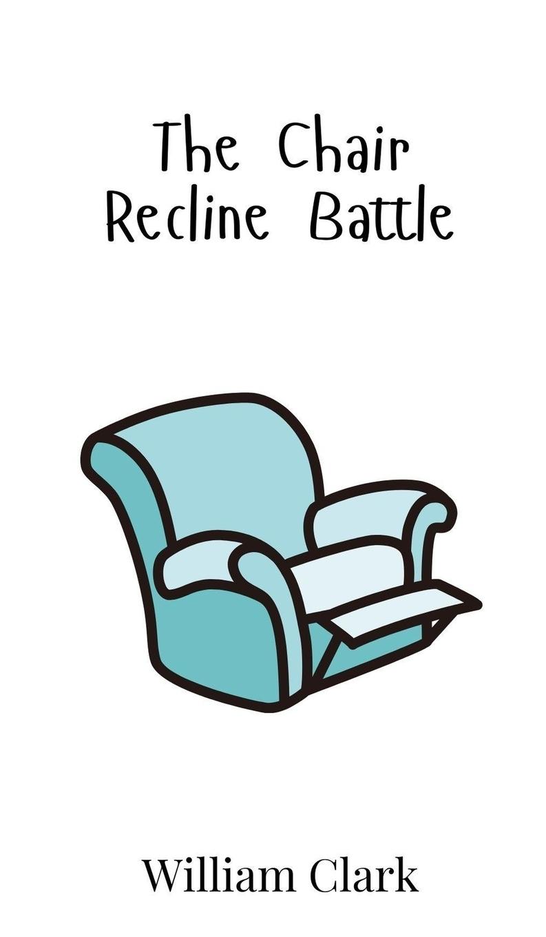 Vorderes Coverbild The Chair Recline Battle