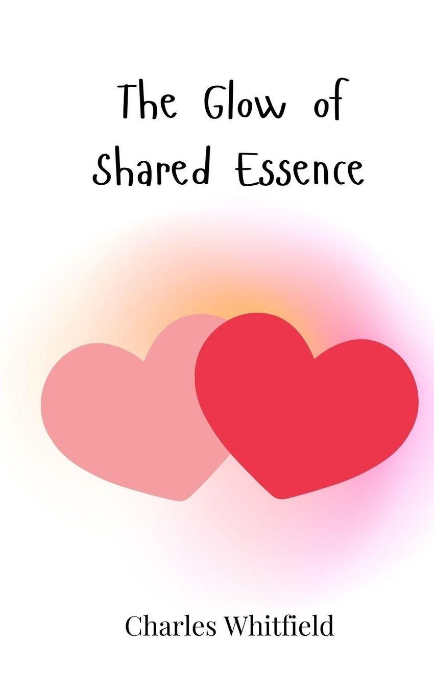 Vorderes Coverbild The Glow of Shared Essence