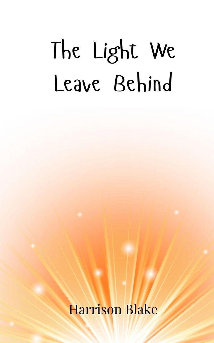 Vorderes Coverbild The Light We Leave Behind