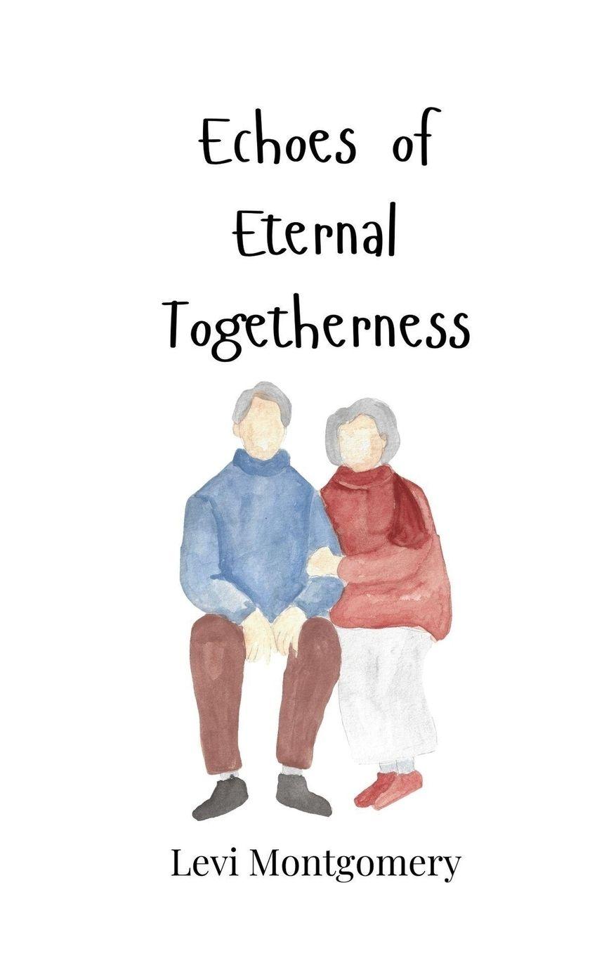 Vorderes Coverbild Echoes of Eternal Togetherness