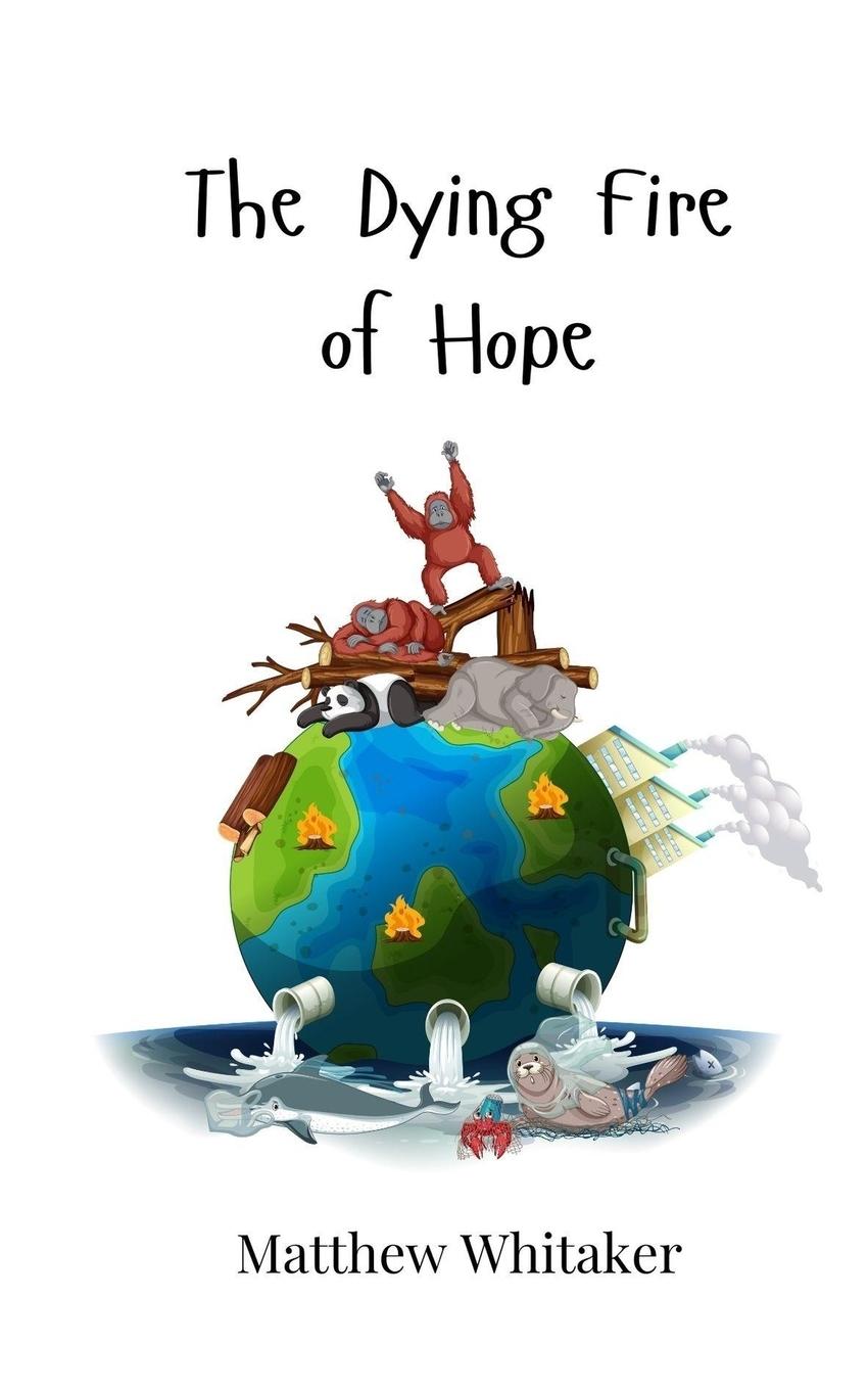 Vorderes Coverbild The Dying Fire of Hope