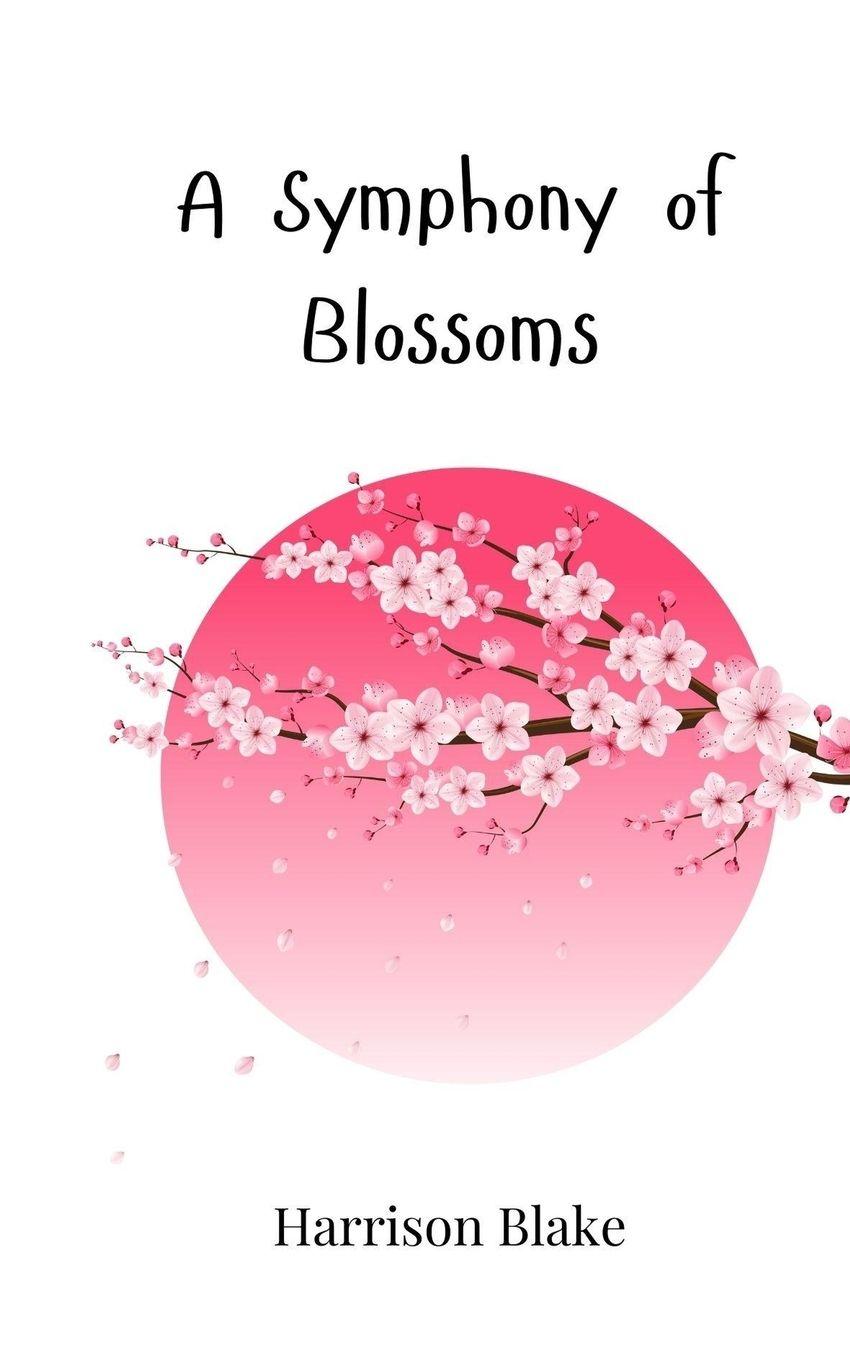 Vorderes Coverbild A Symphony of Blossoms