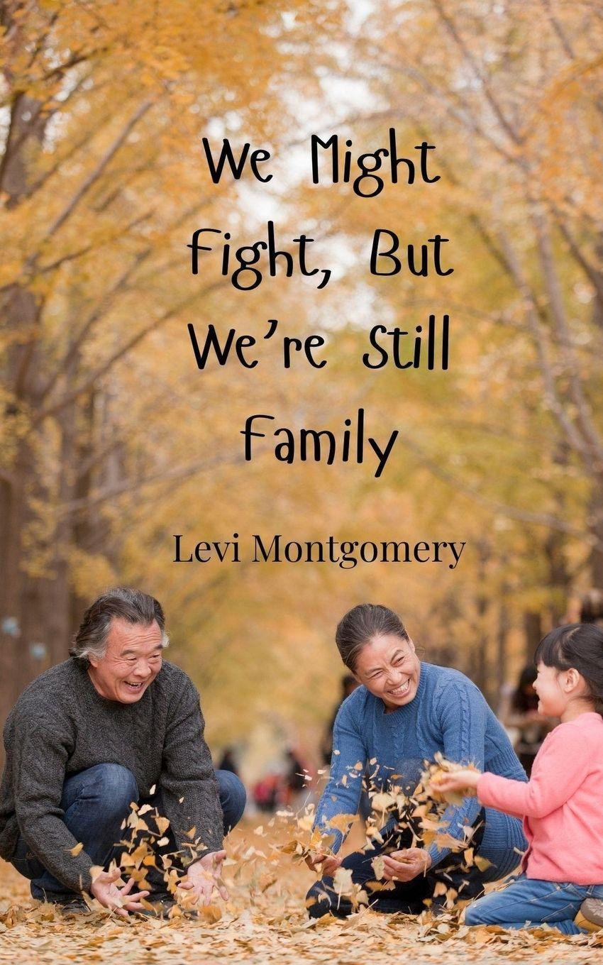 Vorderes Coverbild We Might Fight, But We're Still Family