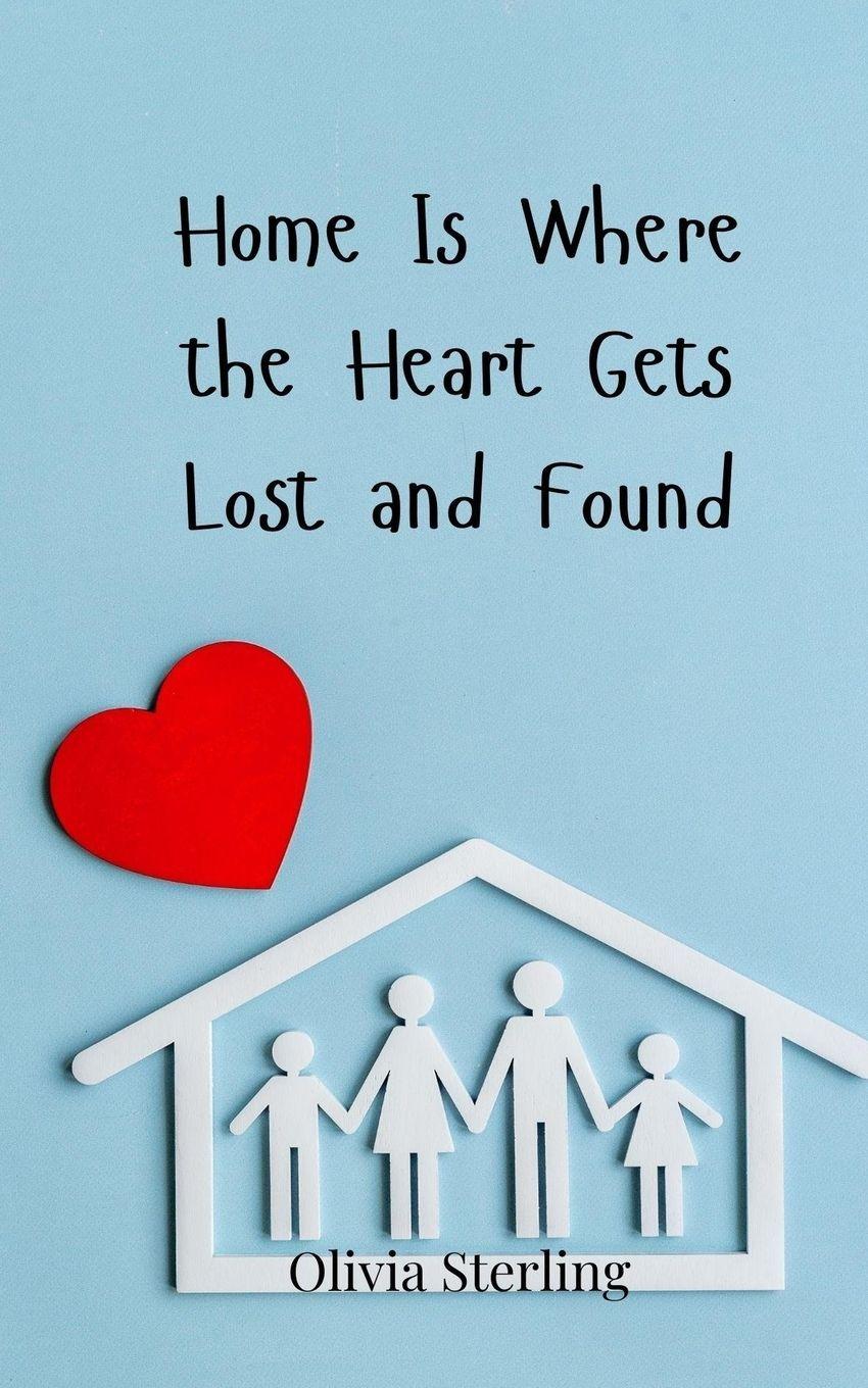 Vorderes Coverbild Home Is Where the Heart Gets Lost and Found