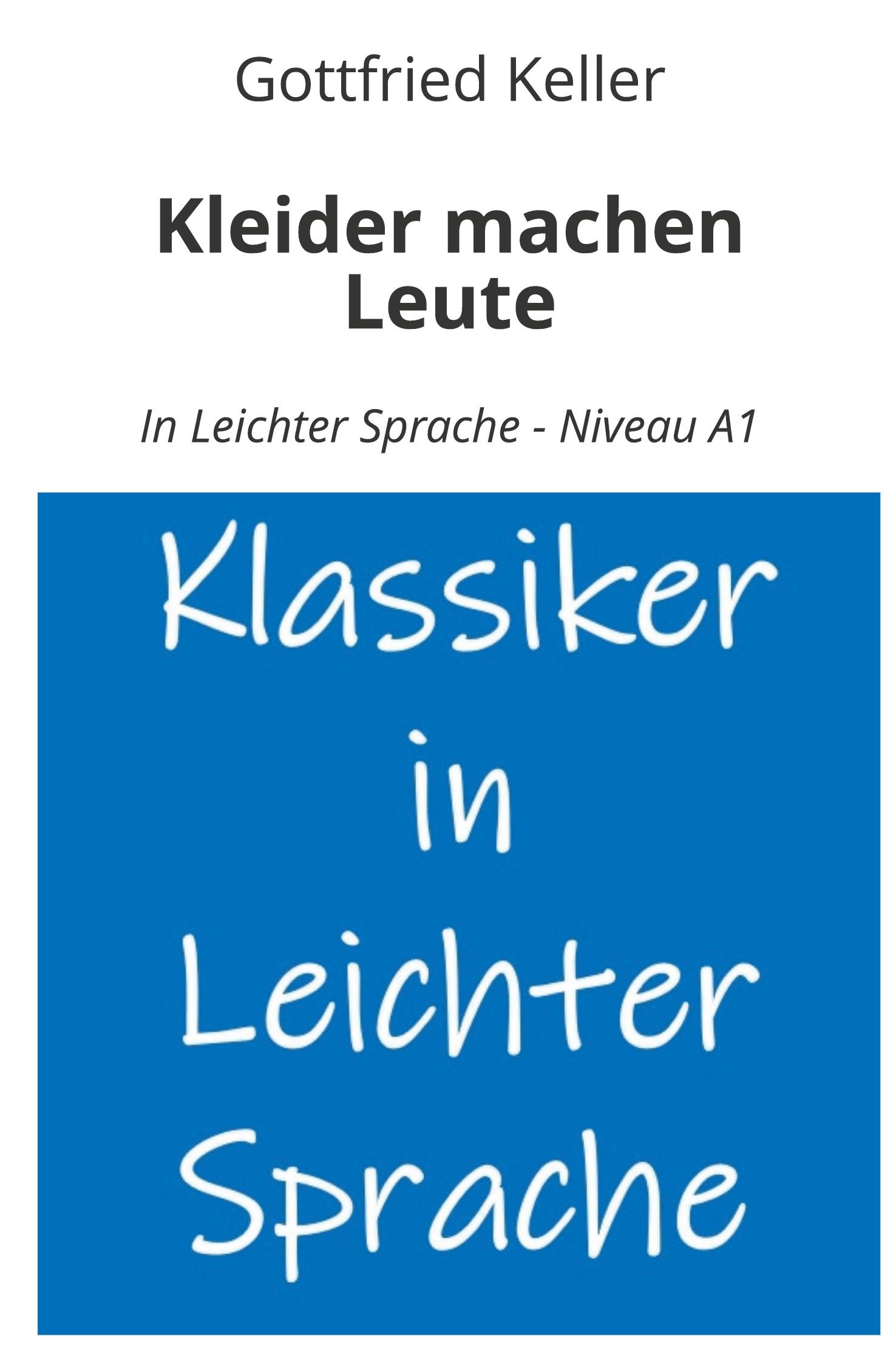 Vorderes Coverbild Kleider machen Leute: In Leichter Sprache - Niveau A1