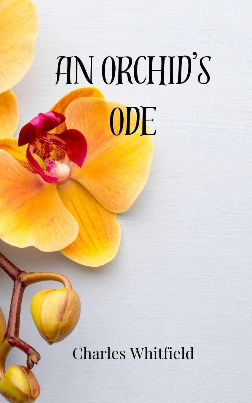 Vorderes Coverbild An Orchid's Ode