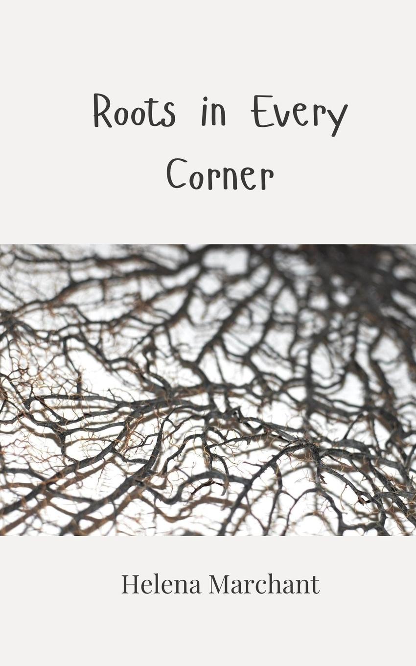 Vorderes Coverbild Roots in Every Corner