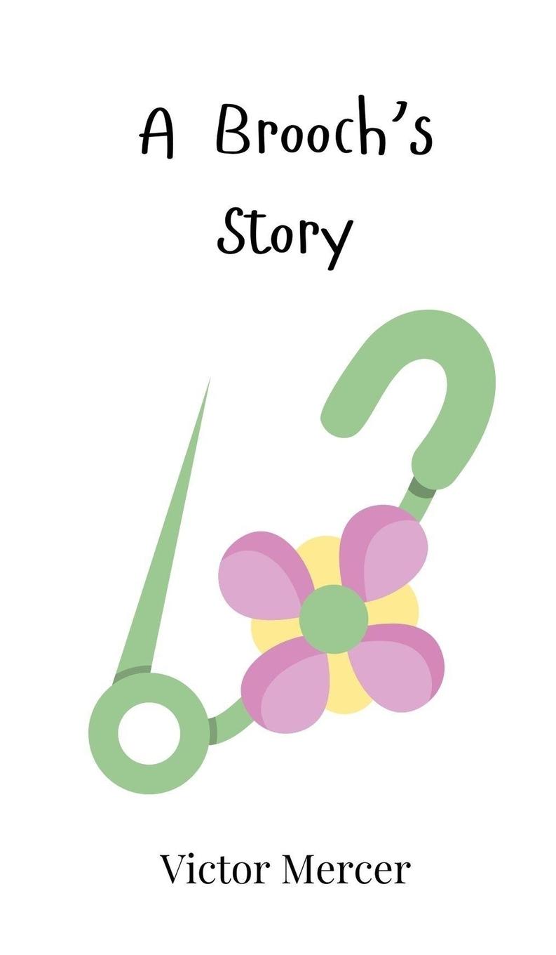 Vorderes Coverbild A Brooch's Story