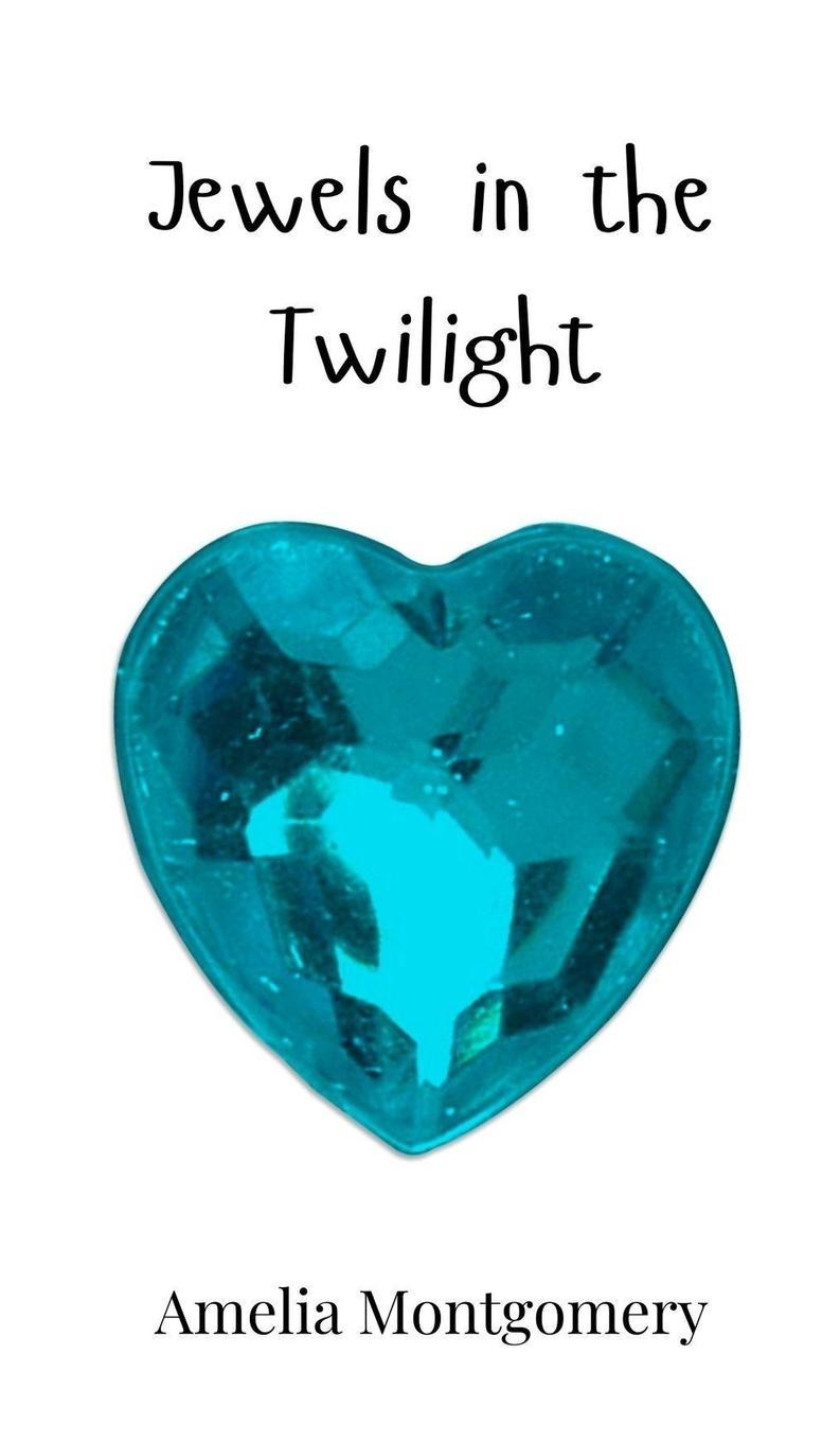 Vorderes Coverbild Jewels in the Twilight