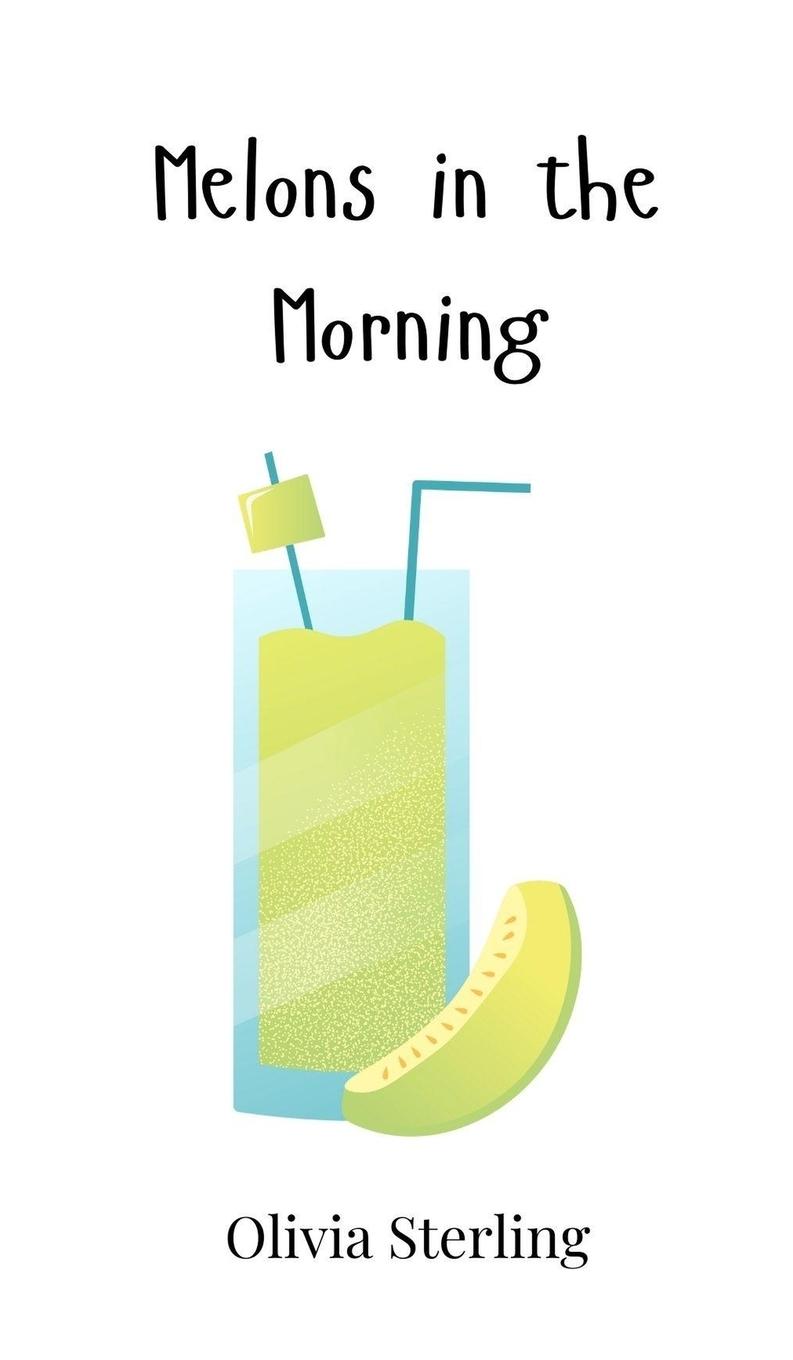 Vorderes Coverbild Melons in the Morning