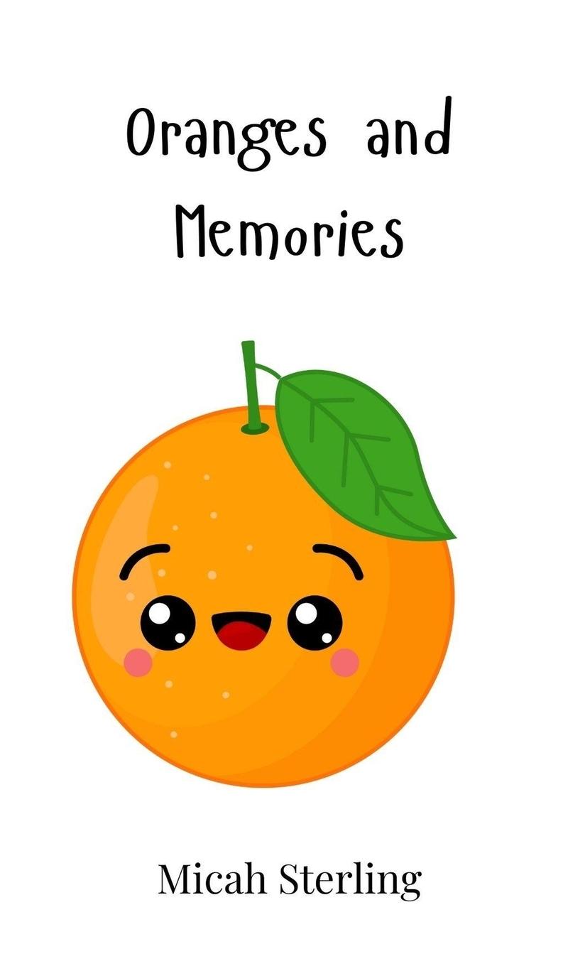 Vorderes Coverbild Oranges and Memories