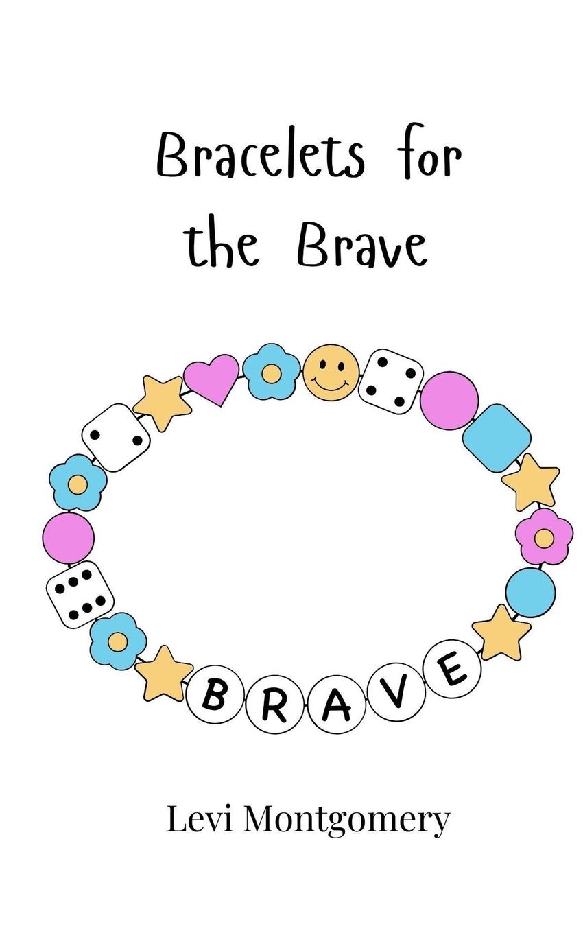 Vorderes Coverbild Bracelets for the Brave