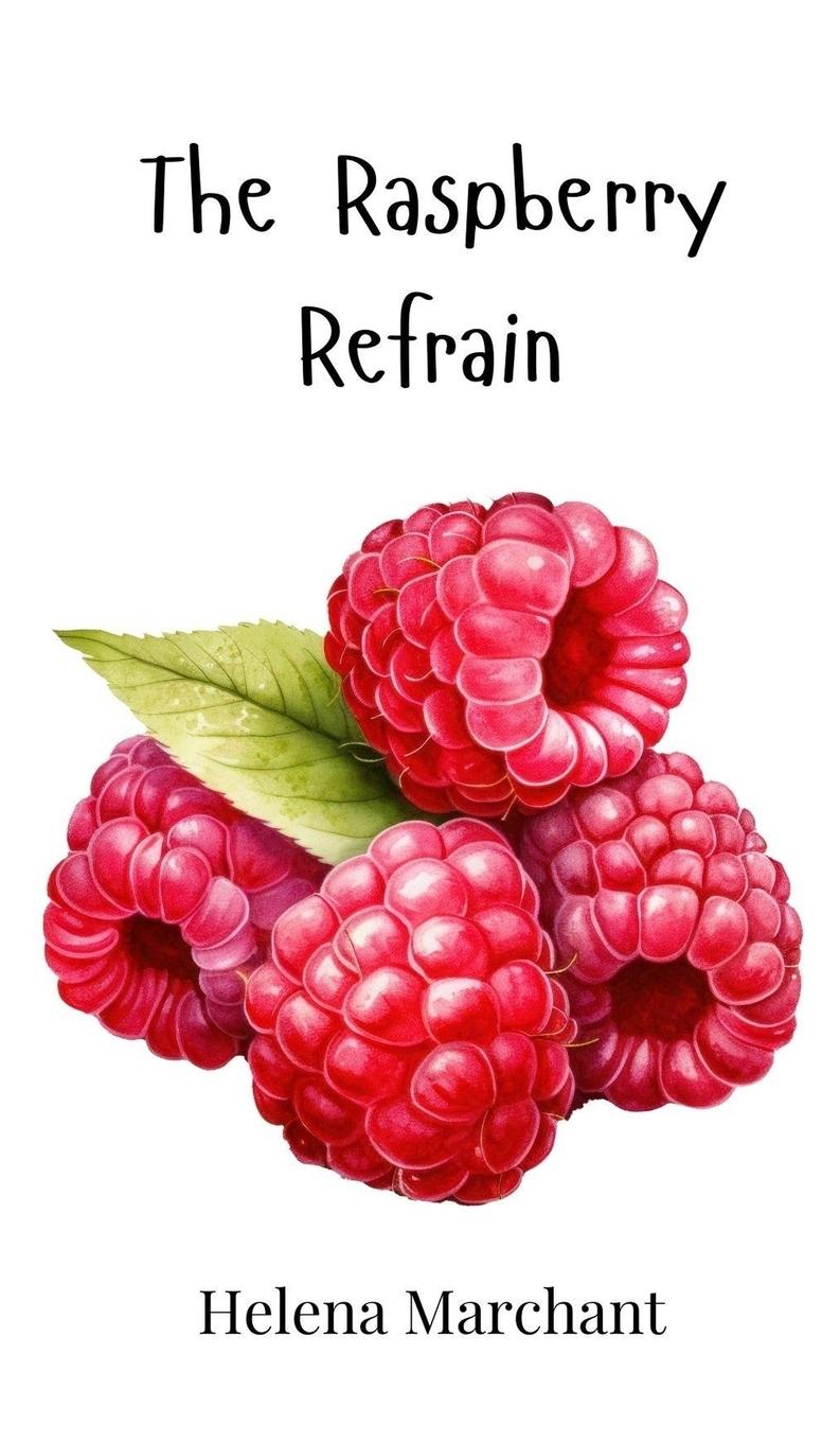 Vorderes Coverbild The Raspberry Refrain