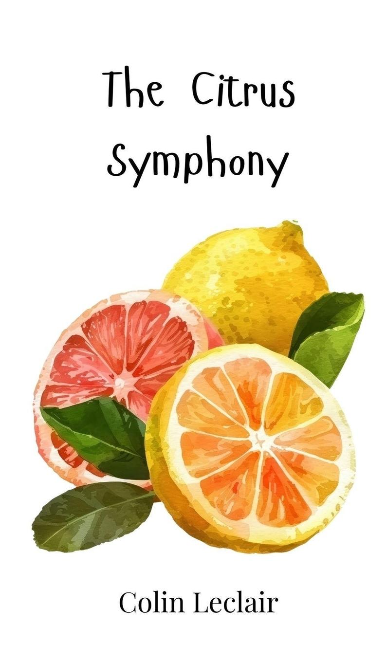 Vorderes Coverbild The Citrus Symphony