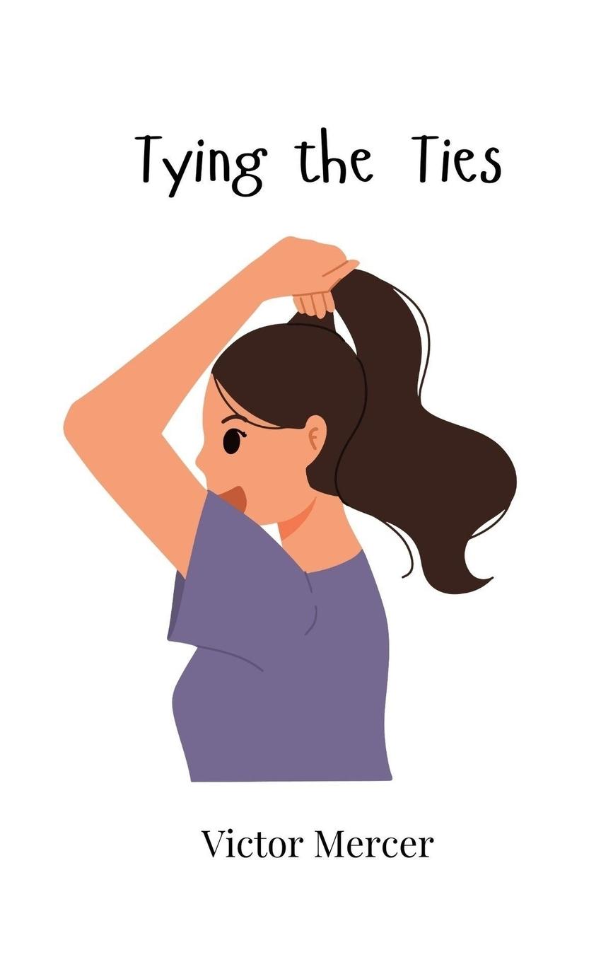 Vorderes Coverbild Tying the Ties