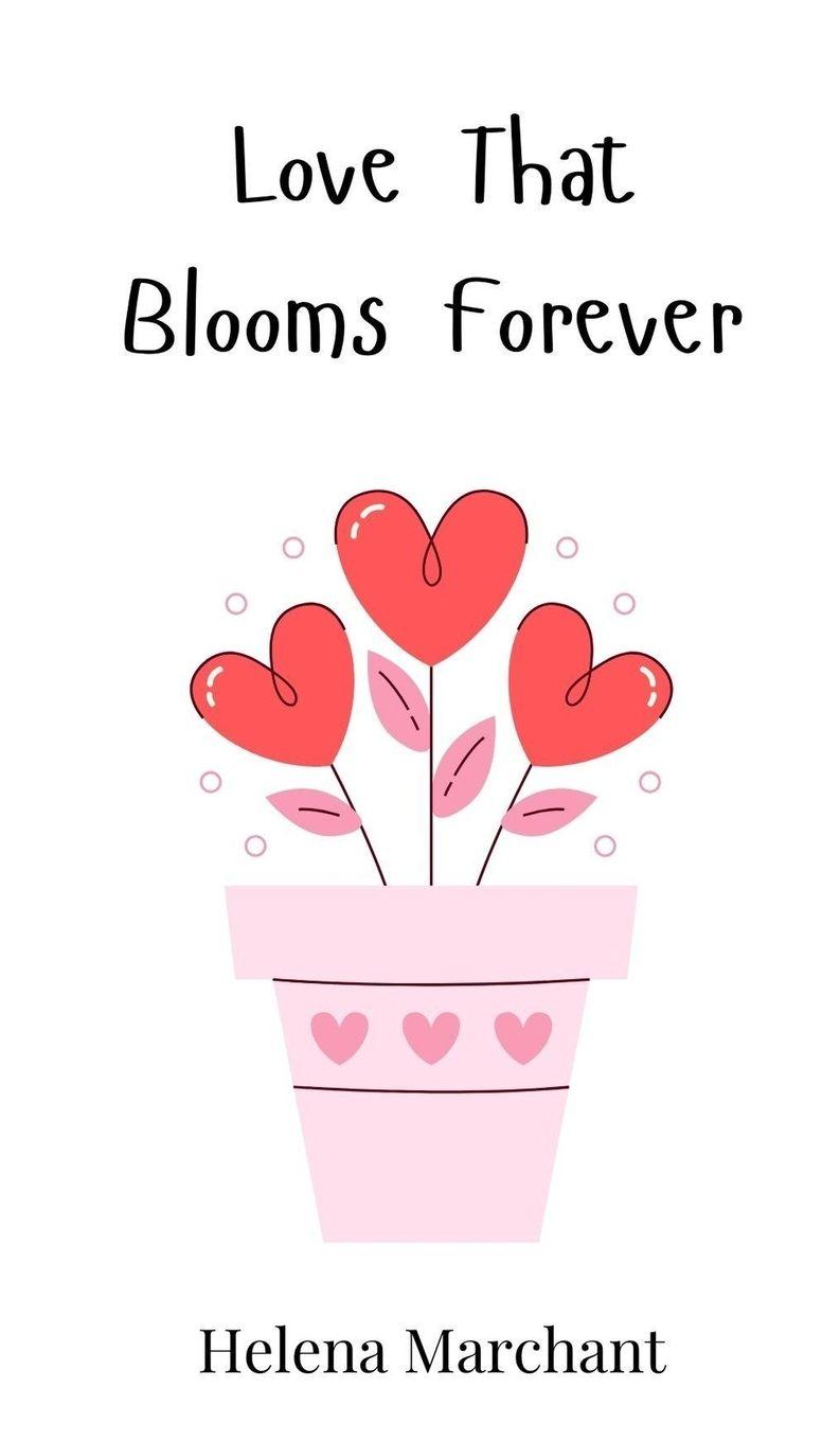 Vorderes Coverbild Love That Blooms Forever
