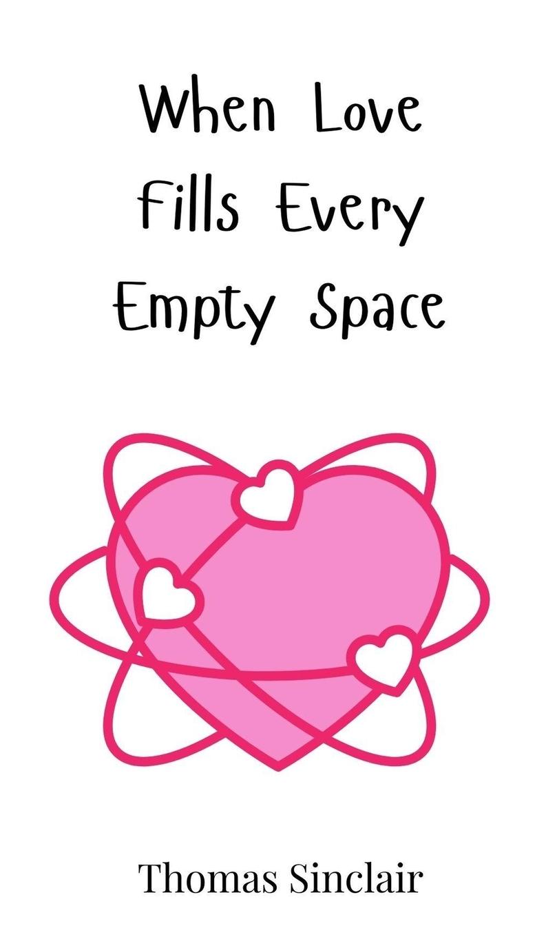Vorderes Coverbild When Love Fills Every Empty Space