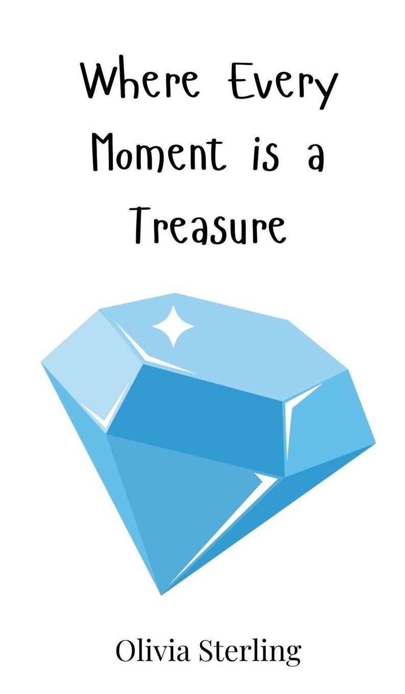 Vorderes Coverbild Where Every Moment is a Treasure