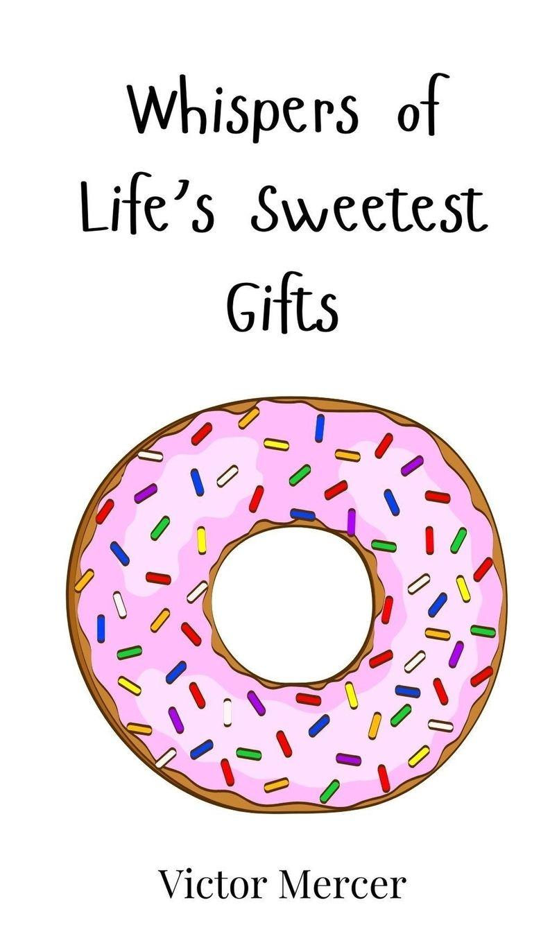 Vorderes Coverbild Whispers of Life's Sweetest Gifts