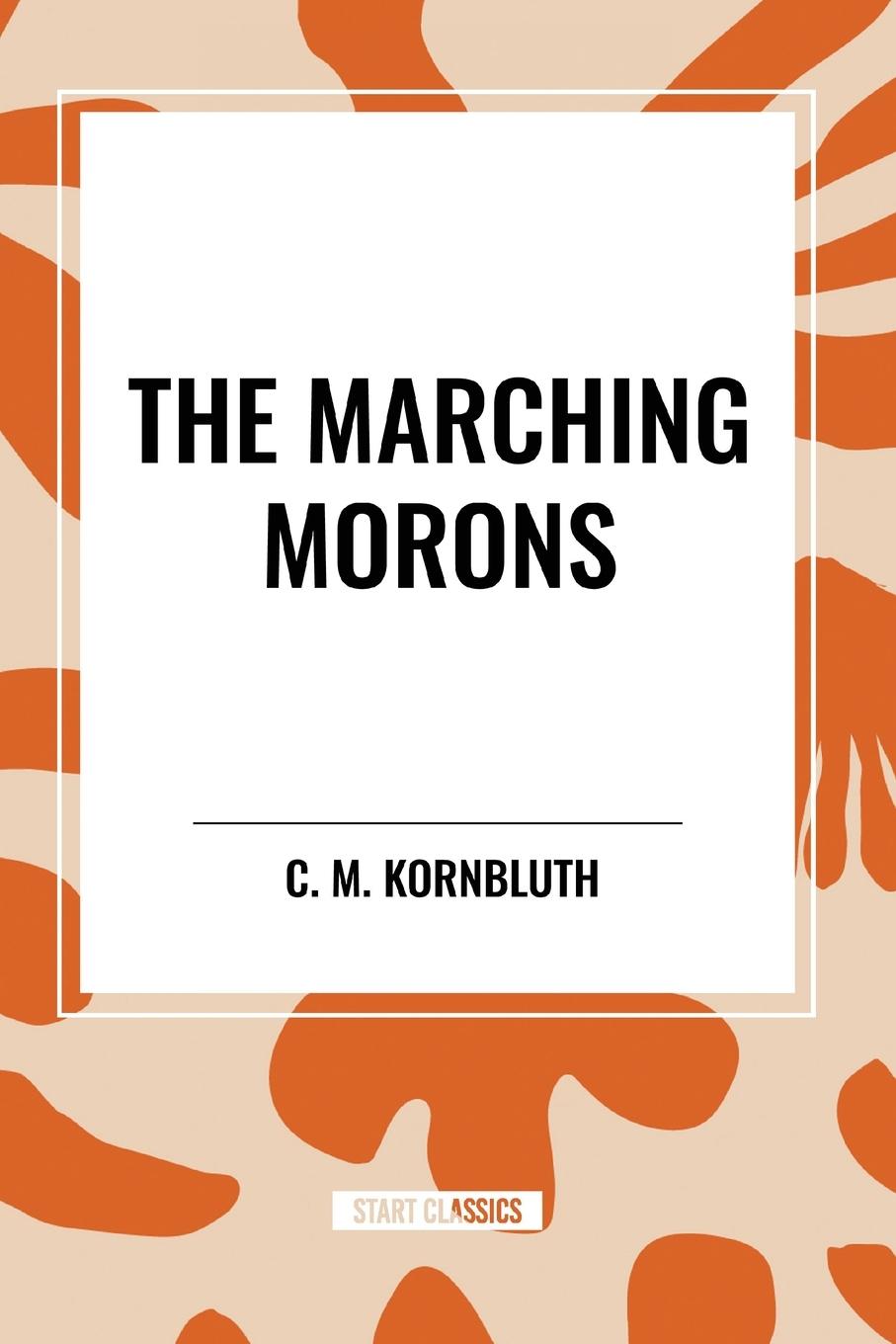 Vorderes Coverbild The Marching Morons