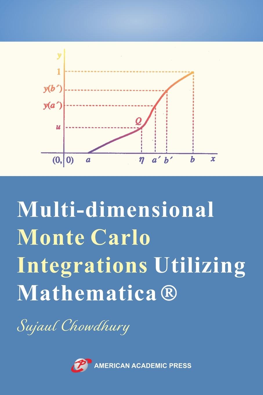 Vorderes Coverbild Multi-dimensional Monte Carlo Integrations Utilizing Mathematica