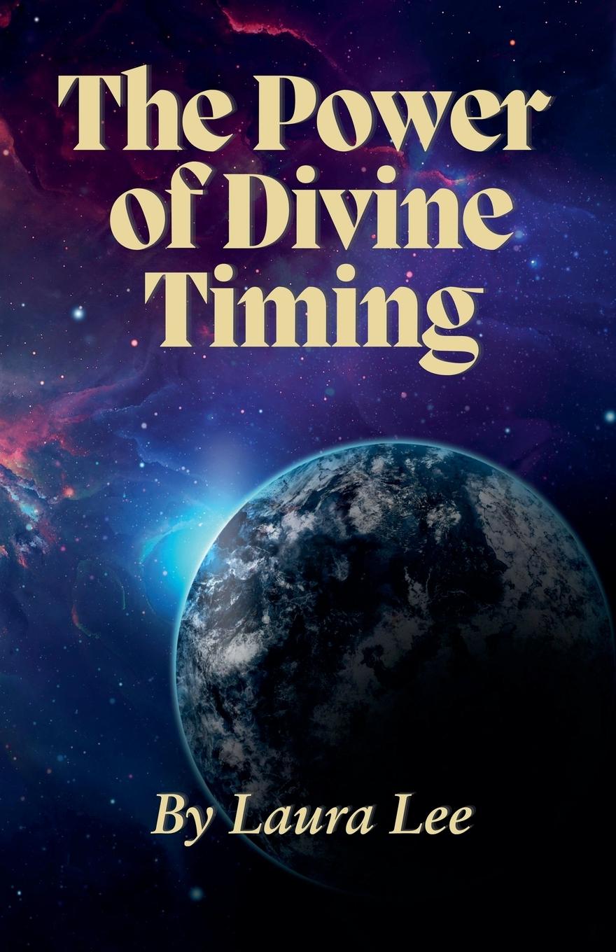 Vorderes Coverbild The Power of Divine Timing