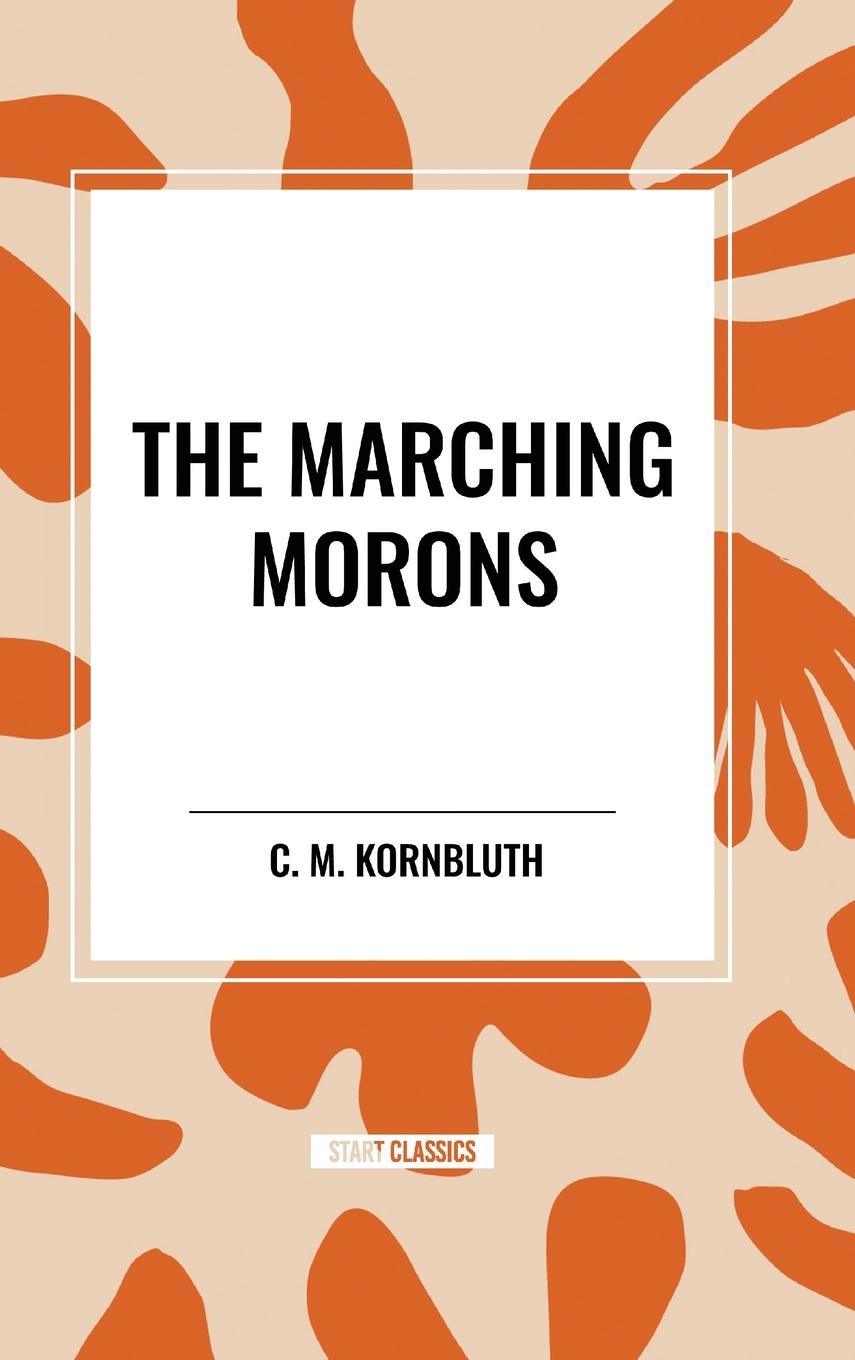 Vorderes Coverbild The Marching Morons