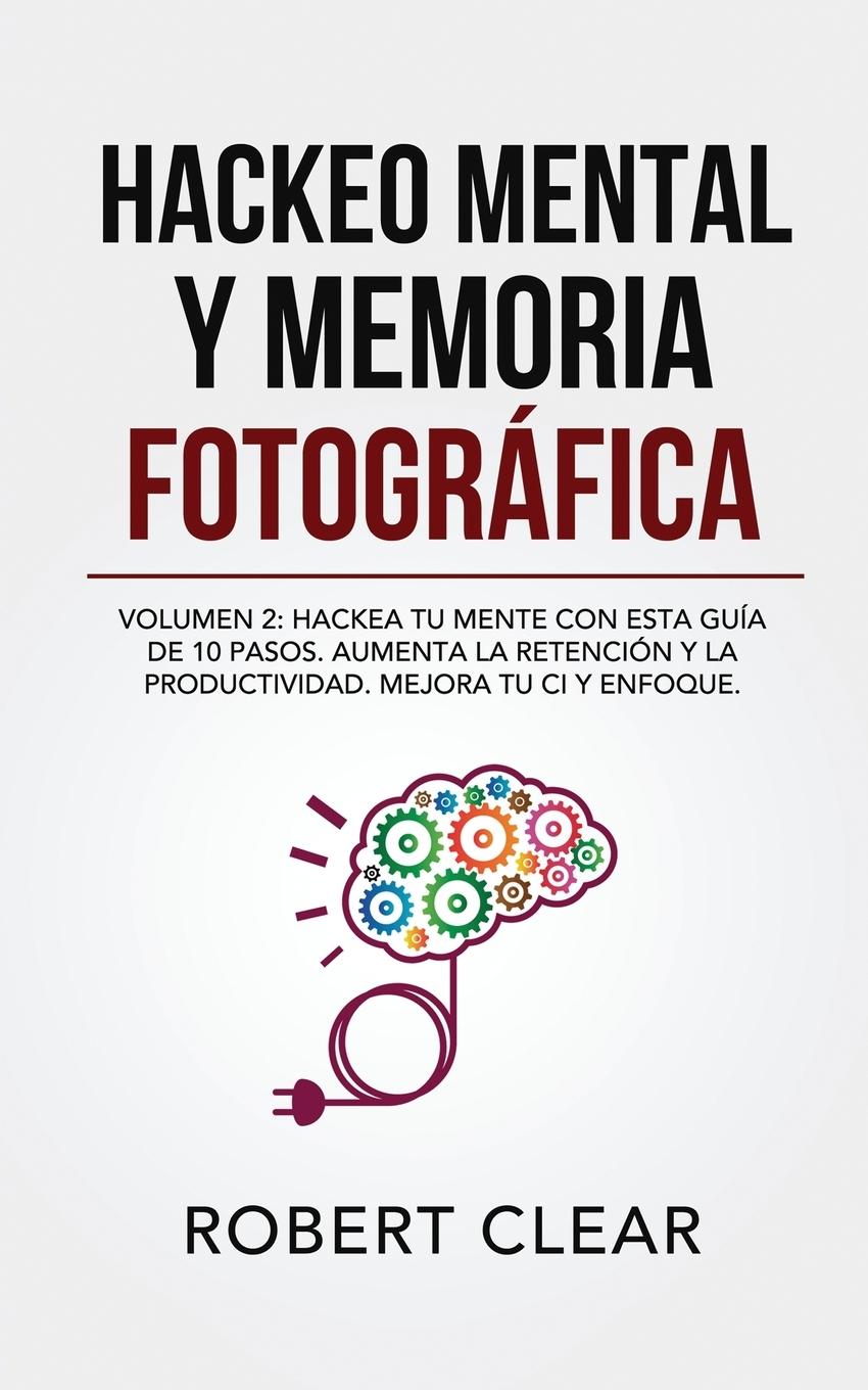 Vorderes Coverbild Hackeo Mental y Memoria Fotográfica