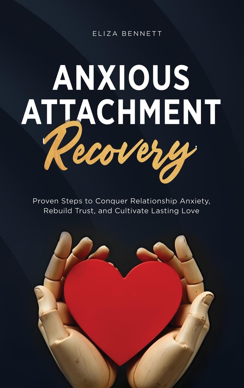 Vorderes Coverbild Anxious Attachment Recovery