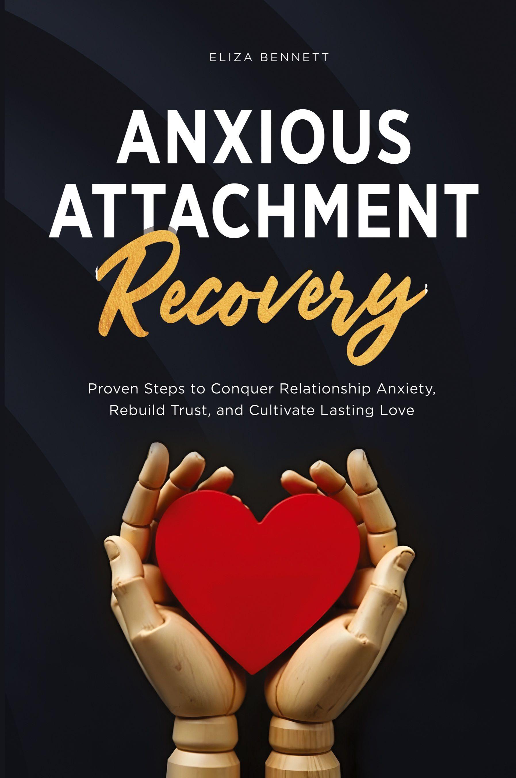 Vorderes Coverbild Anxious Attachment Recovery