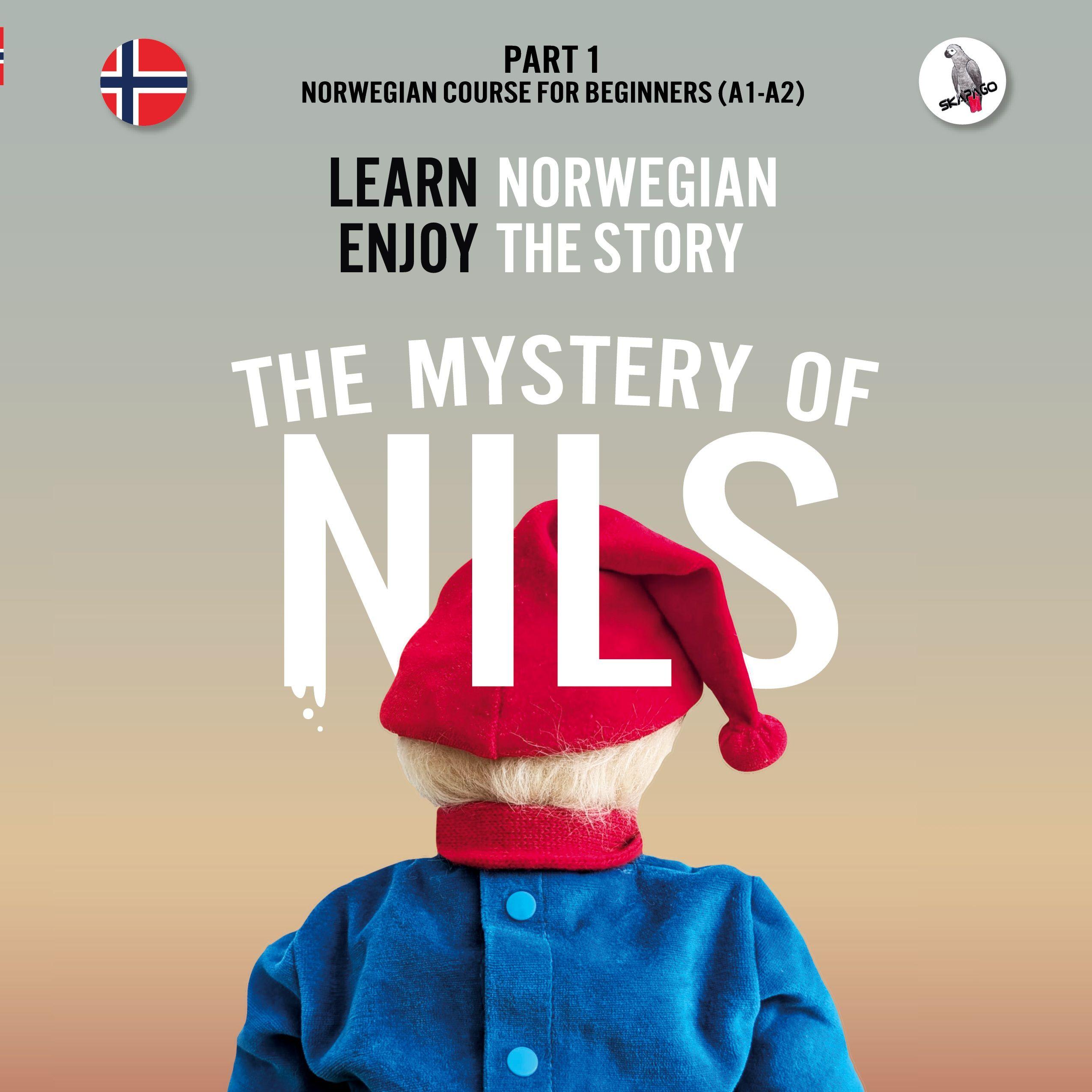 Vorderes Coverbild The Mystery of Nils. Part 1 - Norwegian Course for Beginners. Learn Norwegian - Enjoy the Story.