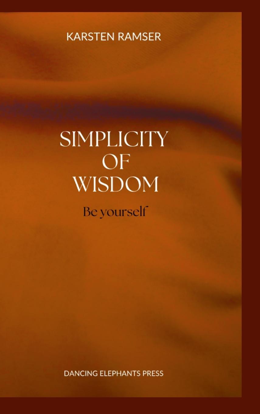Vorderes Coverbild The Simplicity of Wisdom