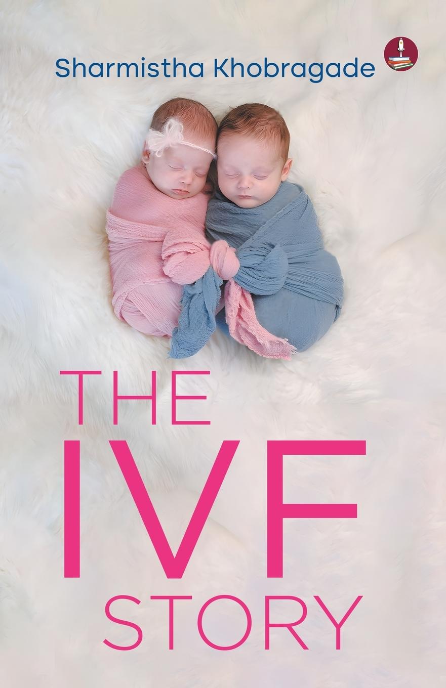 Vorderes Coverbild The IVF Story