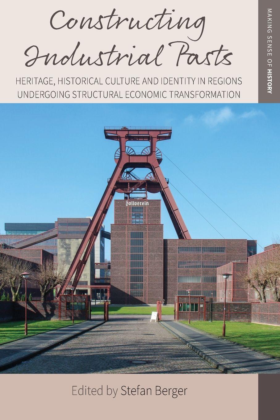 Vorderes Coverbild Constructing Industrial Pasts