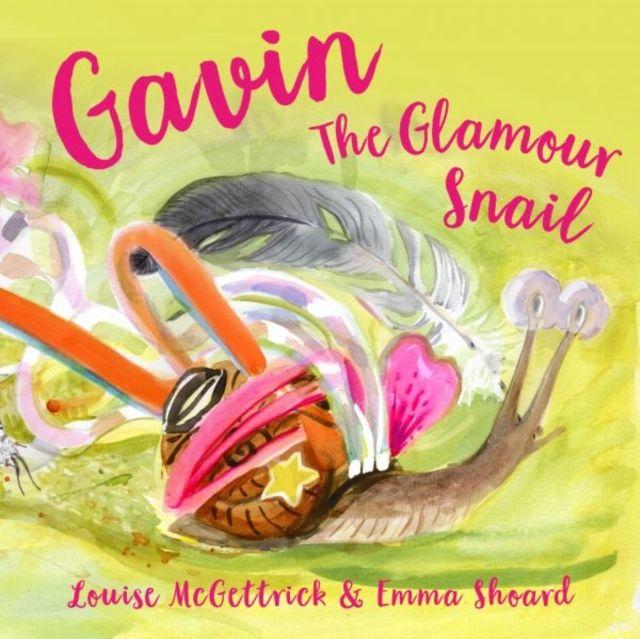 Vorderes Coverbild Gavin the Glamour Snail