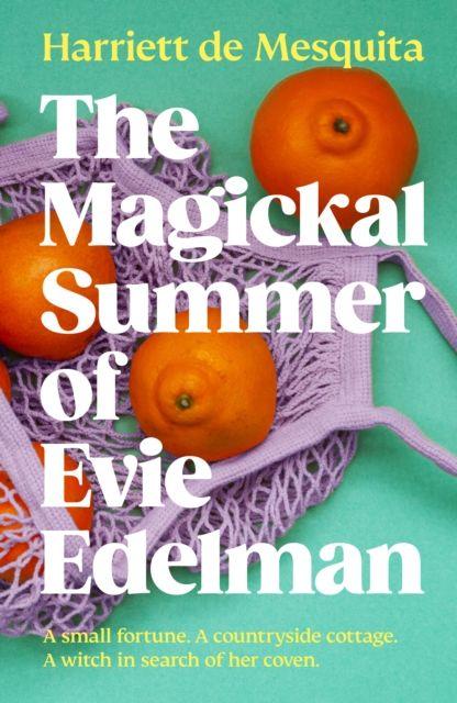 Vorderes Coverbild The Magickal Summer of Evie Edelman