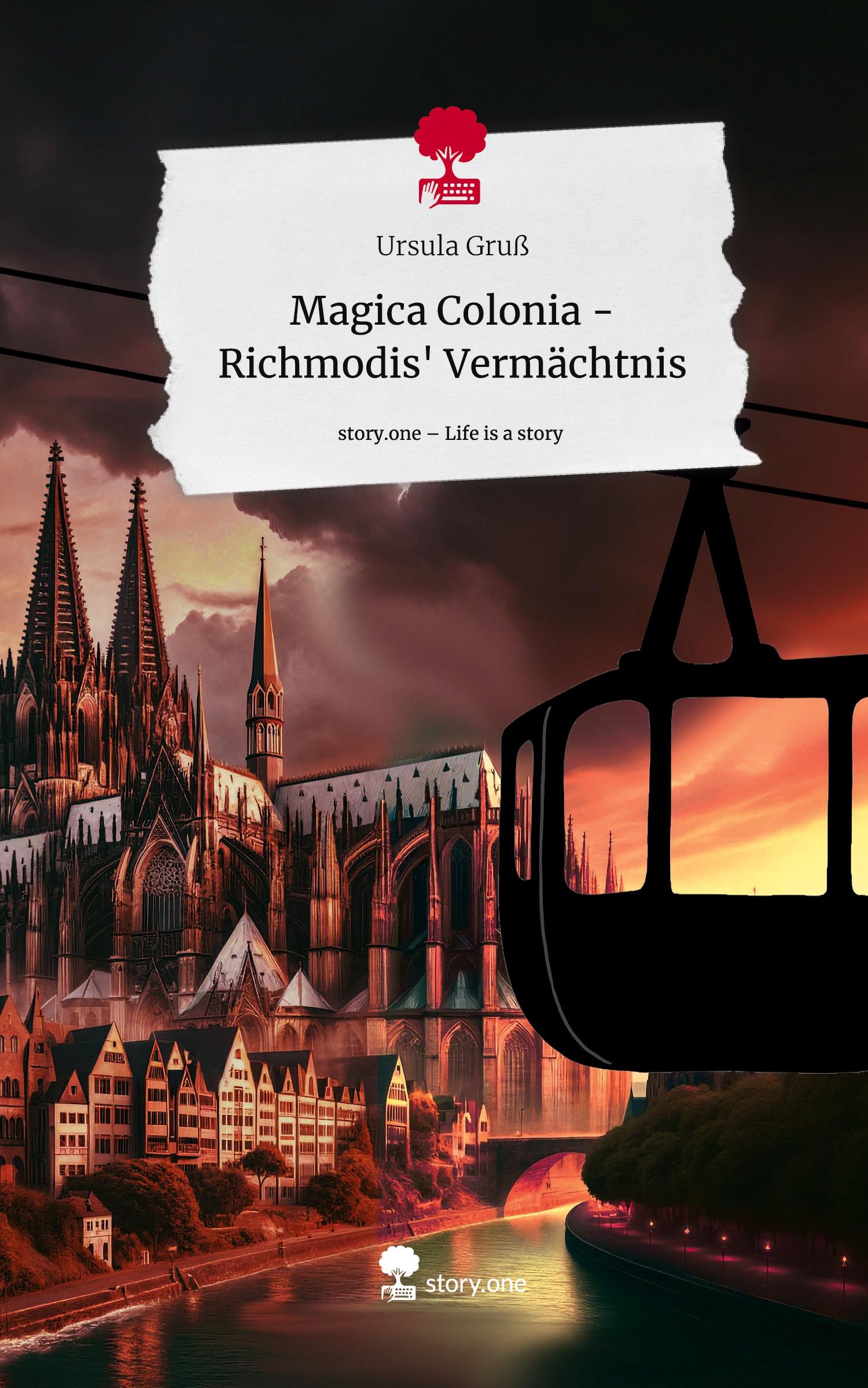 Vorderes Coverbild Magica Colonia -                         Richmodis' Vermächtnis. Life is a Story - story.one