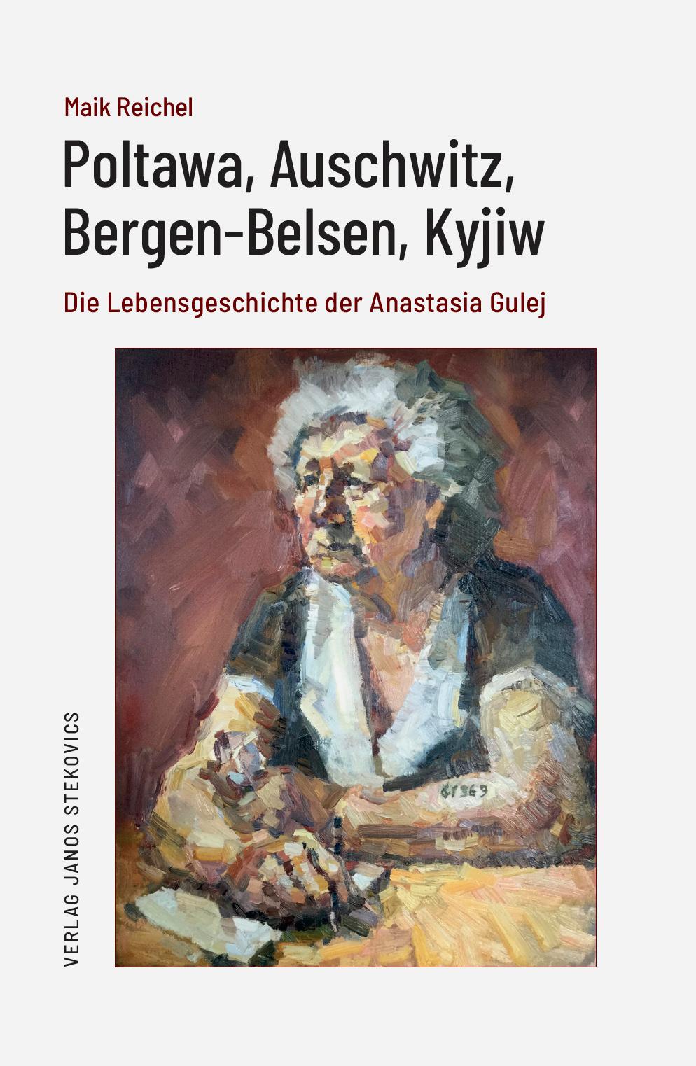 Vorderes Coverbild Poltawa, Auschwitz, Bergen-Belsen, Kyjiw