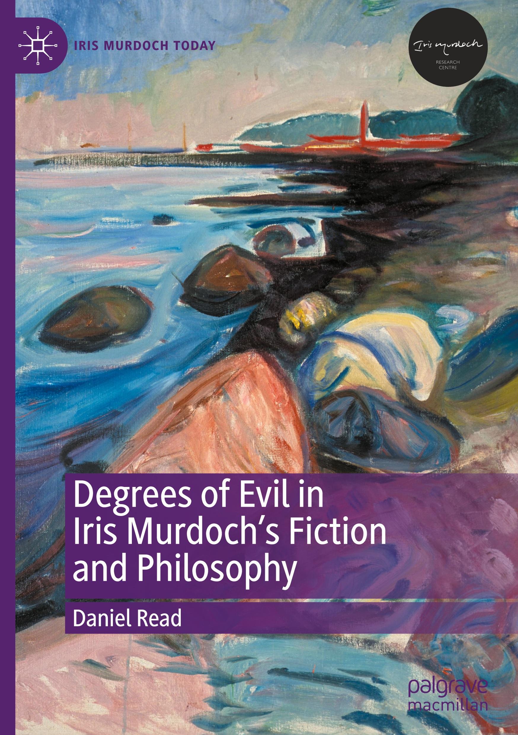 Vorderes Coverbild Degrees of Evil in Iris Murdoch's Fiction and Philosophy