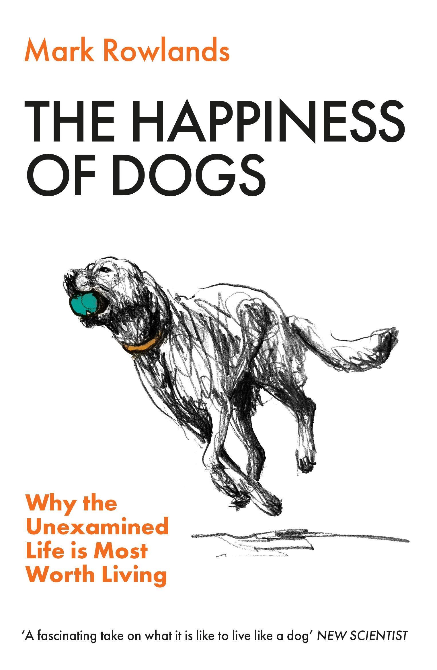 Vorderes Coverbild The Happiness of Dogs