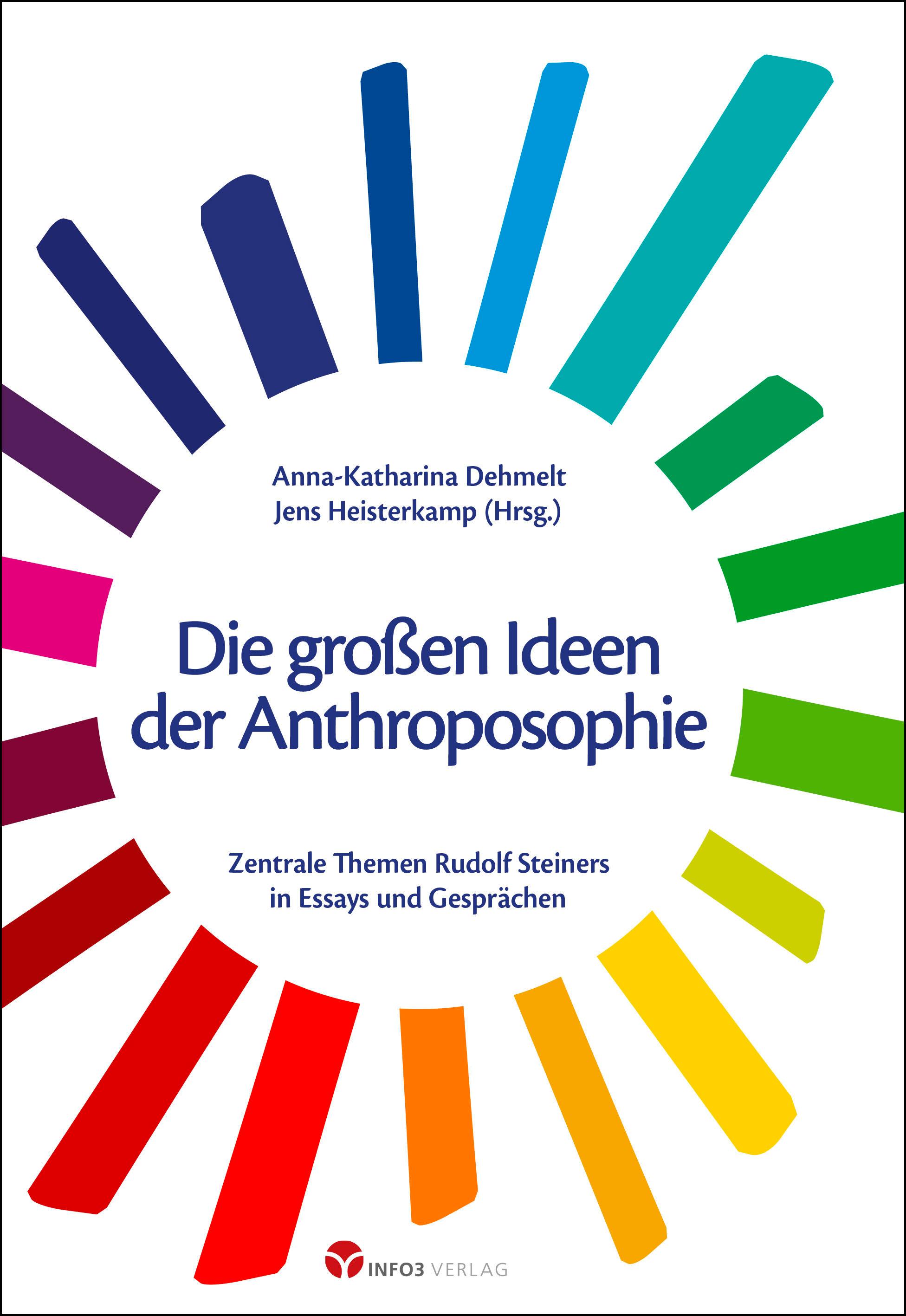 Vorderes Coverbild Die großen Ideen der Anthroposophie