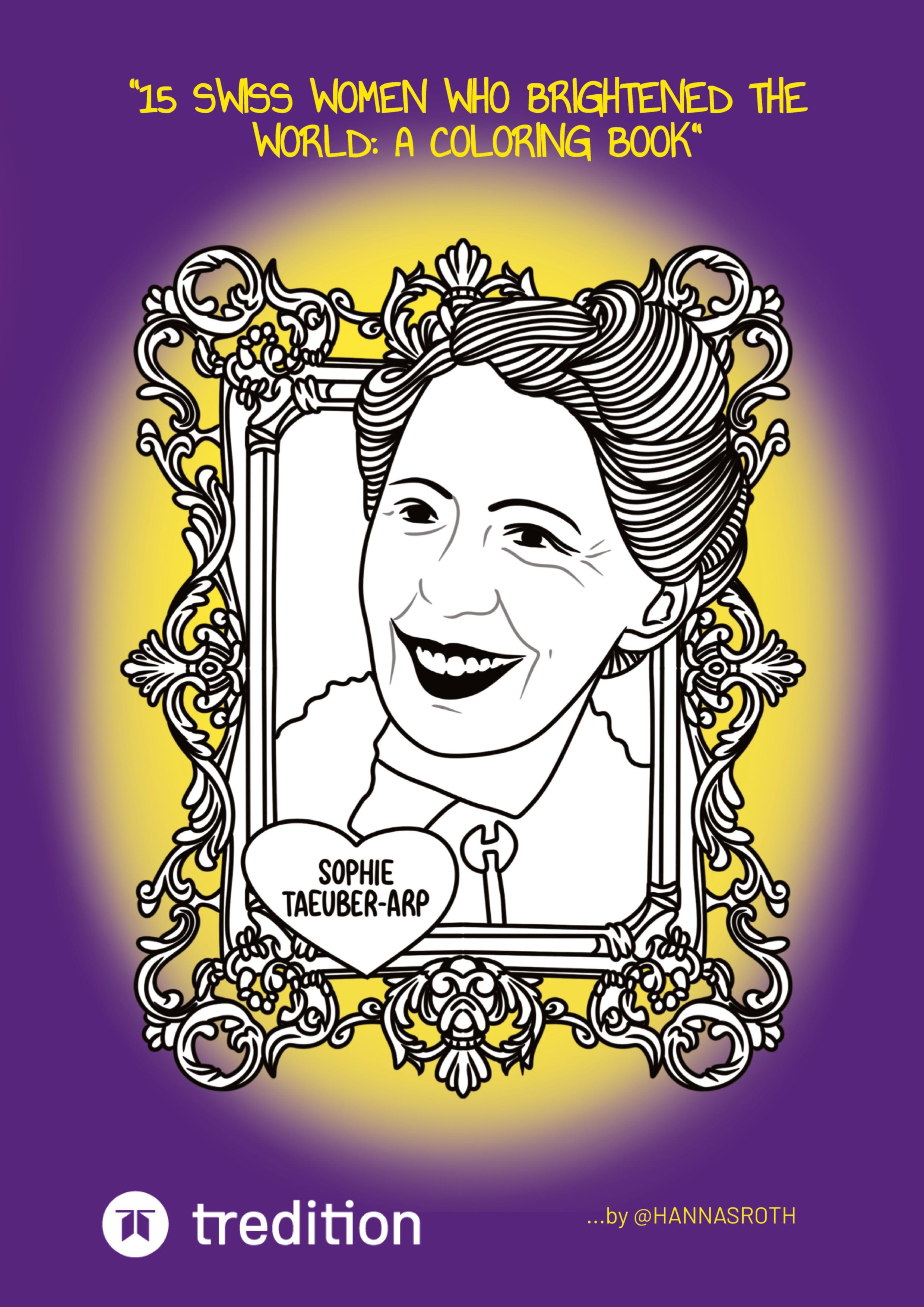 Vorderes Coverbild 15 Swiss Women Who Brightened the World: