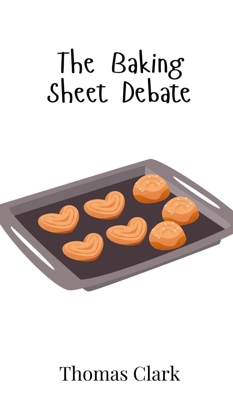 Vorderes Coverbild The Baking Sheet Debate