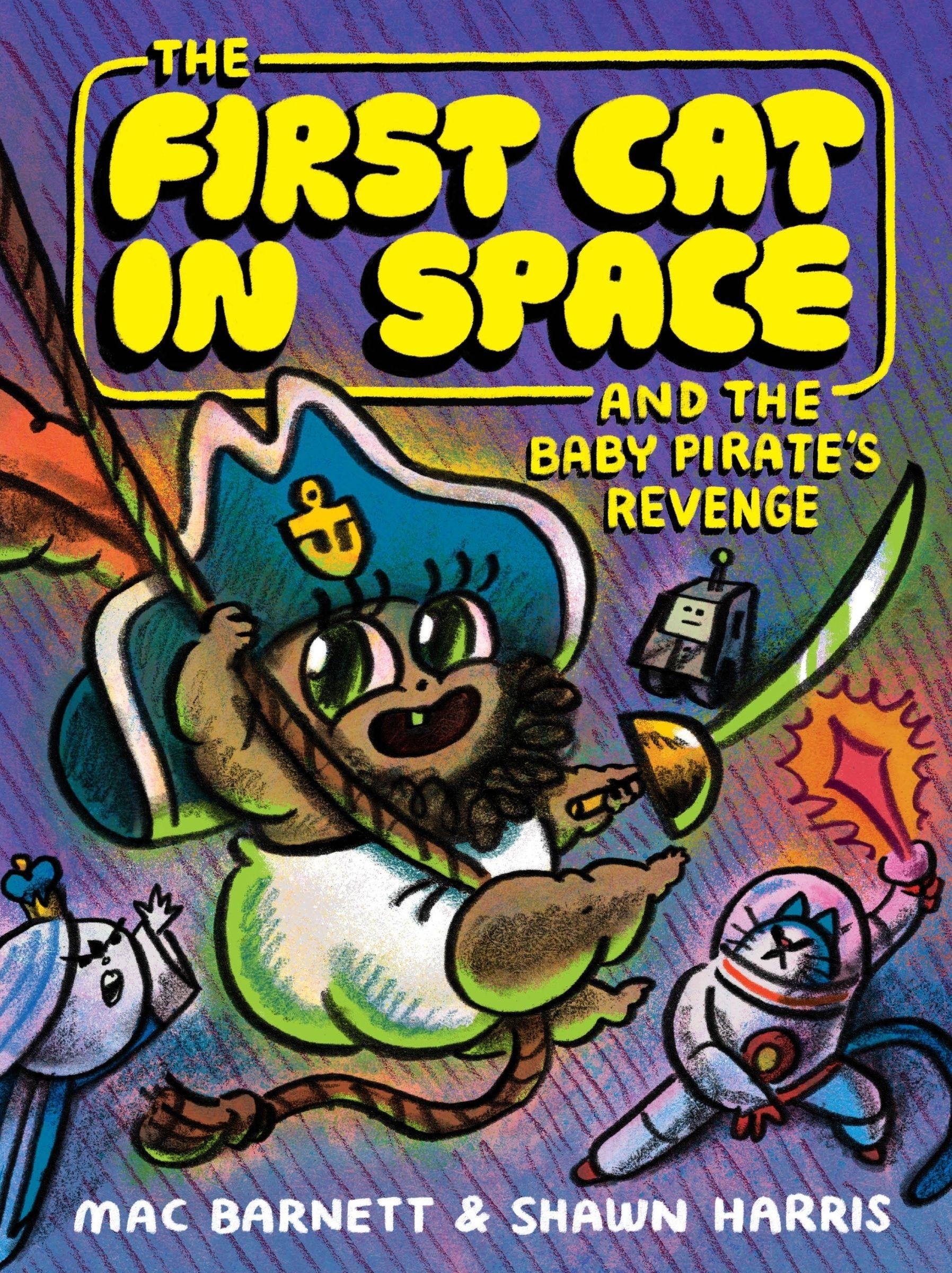 Vorderes Coverbild The First Cat in Space and the Baby Pirate's Revenge