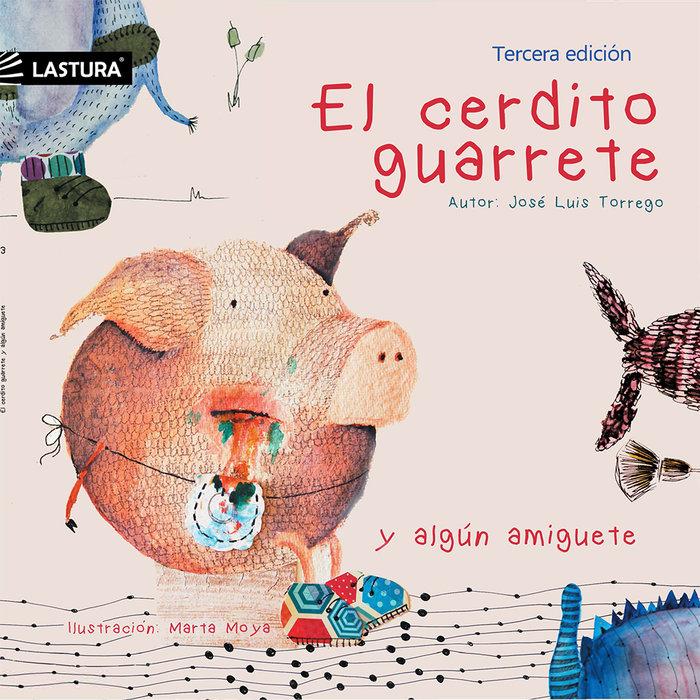 Vorderes Coverbild El cerdito guarrete y algún amiguete